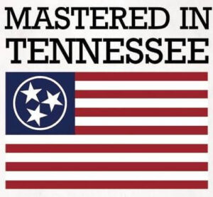 Mastered in Tennessee