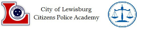 City of Lewisburg Citizen Police Academy
